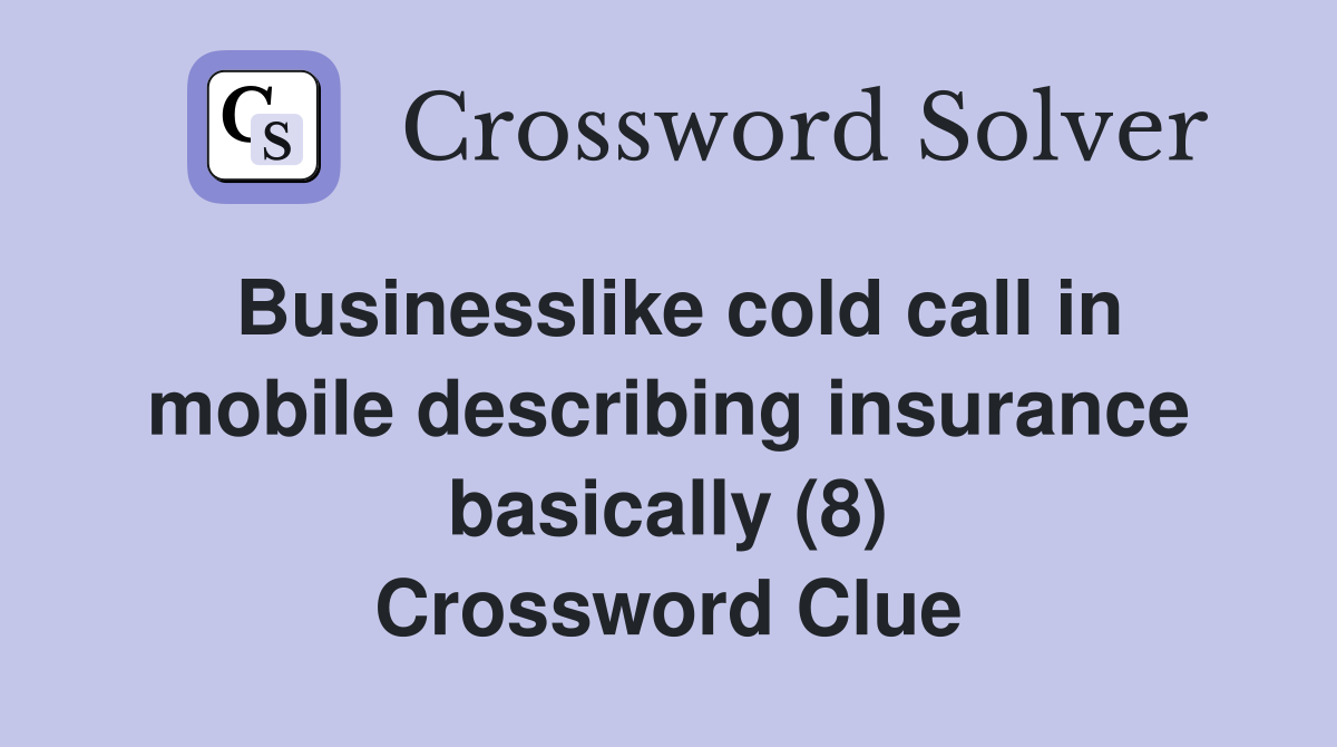 Businesslike cold call in mobile describing insurance basically (8